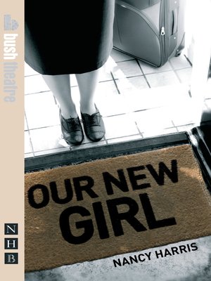 cover image of Our New Girl (NHB Modern Plays)
